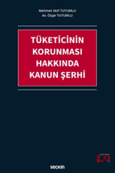 Tüketicinin Korunması Hakkında Kanun Şerhi - 1