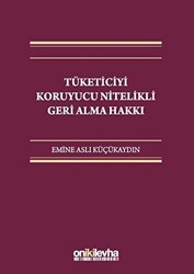 Tüketiciyi Koruyucu Nitelikli Geri Alma Hakkı - 1