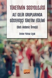 Tüketimin Sosyolojisi - Nobel Bilimsel Eserler