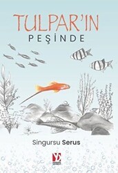 Tulpar`ın Peşinde - Yazardan Direkt Yayınevi