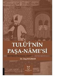 Tulü‘i’nin Paşa-Name’si - Akademisyen Kitabevi