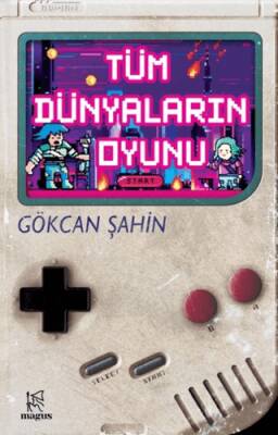 Tüm Dünyaların Oyunu - 1