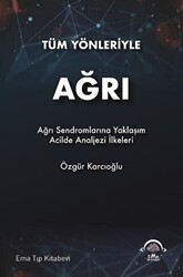 Tüm Yönleriyle Ağrı - EMA Tıp Kitabevi