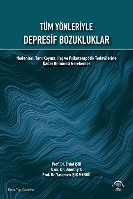 Tüm Yönleriyle Depresif Bozukluklar - 1