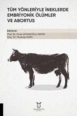 Tüm Yönleriyle İneklerde Embriyonik Ölümler ve Abortus - 1