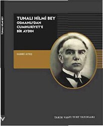 Tunalı Hilmi Bey - Tarih Vakfı Yurt Yayınları