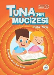 Tuna`nın Mucizesi - Pötikare Yayıncılık