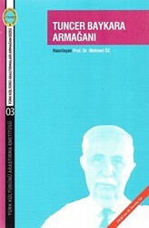 Tuncay Baykara Armağanı - Türk Kültürünü Araştırma Enstitüsü