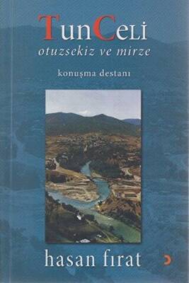 Tunceli Otuzsekiz ve Mirze - 1