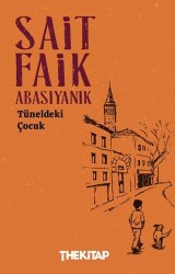 Tüneldeki Çocuk - The Kitap