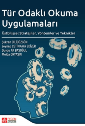 Tür Odaklı Okuma Uygulamaları - Pegem Akademi Yayıncılık