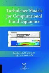 Turbulence Models for Computational Fluid Dynamics - Akademisyen Kitabevi