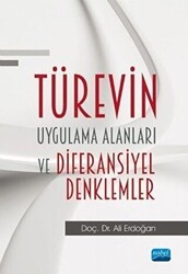 Türevin Uygulama Alanları ve Diferansiyel Denklemler - Nobel Akademik Yayıncılık