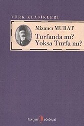 Turfanda mı? Yoksa Turfa mı? - Kurgan Edebiyat