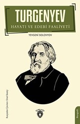 Turgenyev Hayatı ve Edebi Faaliyeti - Dorlion Yayınları