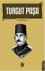 Turgut Paşa - Dorlion Yayınları
