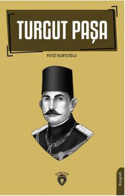Turgut Paşa - 1