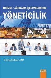 Turizm - Ağırlama İşletmelerinde Yöneticilik - Detay Yayıncılık
