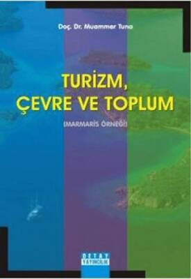 Turizm, Çevre ve Toplum - 1