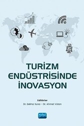 Turizm Endüstrisinde İnovasyon - Nobel Akademik Yayıncılık