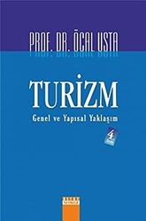 Turizm Genel ve Yapısal Yaklaşım - Detay Yayıncılık