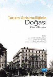 Turizm Girişimciliğinin Doğası: Güncel Konular - Nobel Akademik Yayıncılık