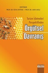 Turizm İşletmeleri Perspektifinden Örgütsel Davranış - Detay Yayıncılık