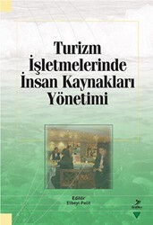Turizm İşletmelerinde İnsan Kaynakları Yönetimi - Grafiker Yayınları