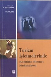 Turizm İşletmelerinde Kombine Hizmet Muhasebesi - Gazi Kitabevi