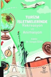 Turizm İşletmelerinde Rekreasyon ve Animasyon - Akademisyen Kitabevi