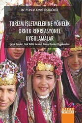 Turizm İşletmelerine Yönelik Örnek Rekreasyonel Uygulamalar - Detay Yayıncılık