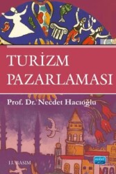 Turizm Pazarlaması - Nobel Akademik Yayıncılık