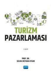 Turizm Pazarlaması - Nobel Akademik Yayıncılık