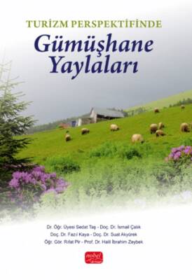 Turizm Perspektifinde Gümüşhane Yaylaları - 1