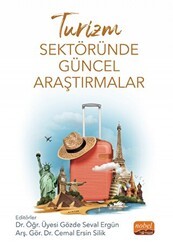 Turizm Sektöründe Güncel Araştırmalar - Nobel Bilimsel Eserler