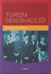 Turizm Sendikacılığı - Değişim Yayınları
