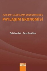 Turizm ve Ağırlama Endüstrisinde Paylaşım Ekonomisi - 1