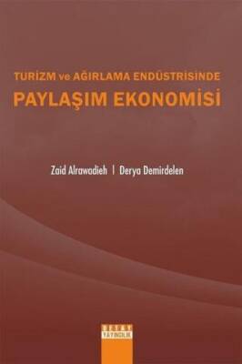 Turizm ve Ağırlama Endüstrisinde Paylaşım Ekonomisi - 1