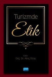 Turizmde Etik - Nobel Akademik Yayıncılık