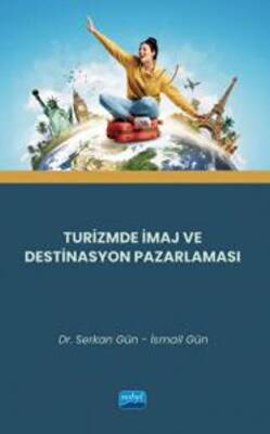 Turizmde İmaj ve Destinasyon Pazarlaması - 1