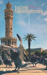 Turizmi Haberleştirmek - Ayrıntı Yayınları