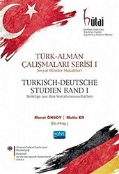 Türk - Alman Çalışmaları Serisi 1 - Nobel Akademik Yayıncılık
