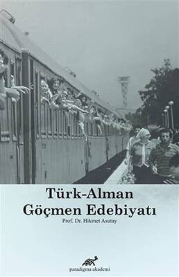 Türk-Alman Göçmen Edebiyatı - 1