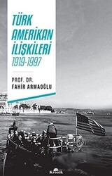 Türk - Amerikan İlişkileri - Kronik Kitap