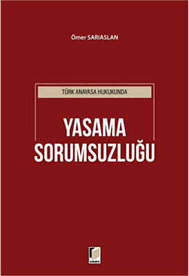 Türk Anayasa Hukukunda Yasama Sorumsuzluğu - 1