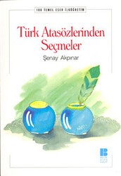 Türk Atasözlerinden Seçmeler - Bilge Kültür Sanat