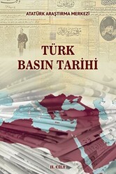Türk Basın Tarihi 2. Cilt - Atatürk Araştırma Merkezi