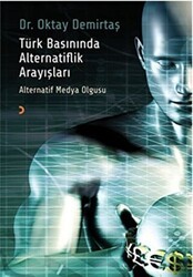 Türk Basınında Alternatiflik Arayışları - Cinius Yayınları