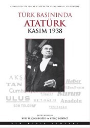 Türk Basınında Atatürk - Kasım 1938 - Doğan Kitap