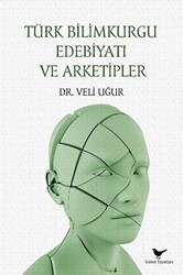 Türk Bilimkurgu Edebiyatı ve Arketipler - Günce Yayınları